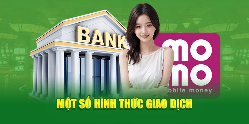 Các hình thức giao dịch