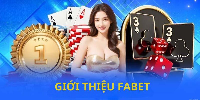 Giới thiệu FABET